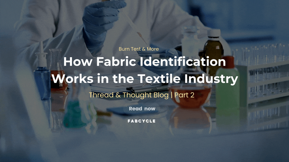 Part 2: How Fabric Identification Works in the Textile Industry