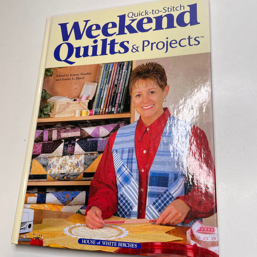 Weekend Quilts &amp; Projects Books - Stauffer/Hatch 2001 - Individual (6826319020145)